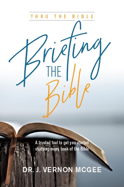 Briefing the Bible Briefing the Bible